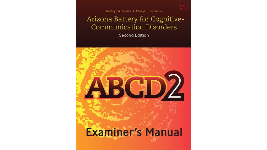 Arizona Battery for Cognitive Communication Disorders (ABCD-2), 2nd Ed. 