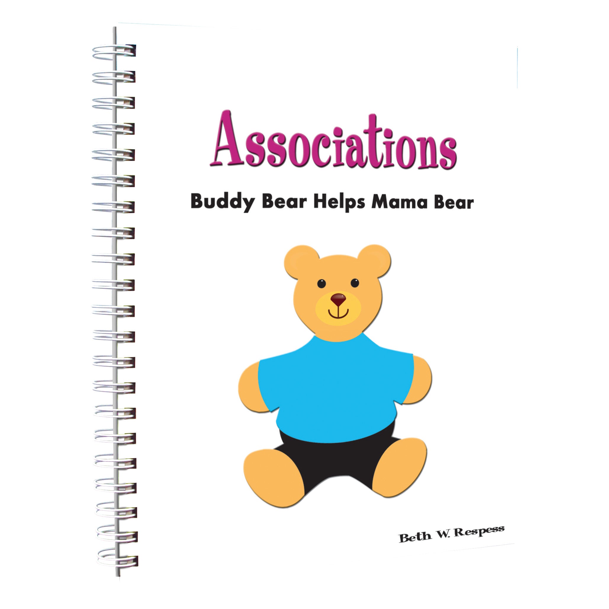 A spiral-bound book cover titled "Associations Language and Cognitive Book: Buddy Bear Helps Mama Bear" with a cartoon bear illustration.