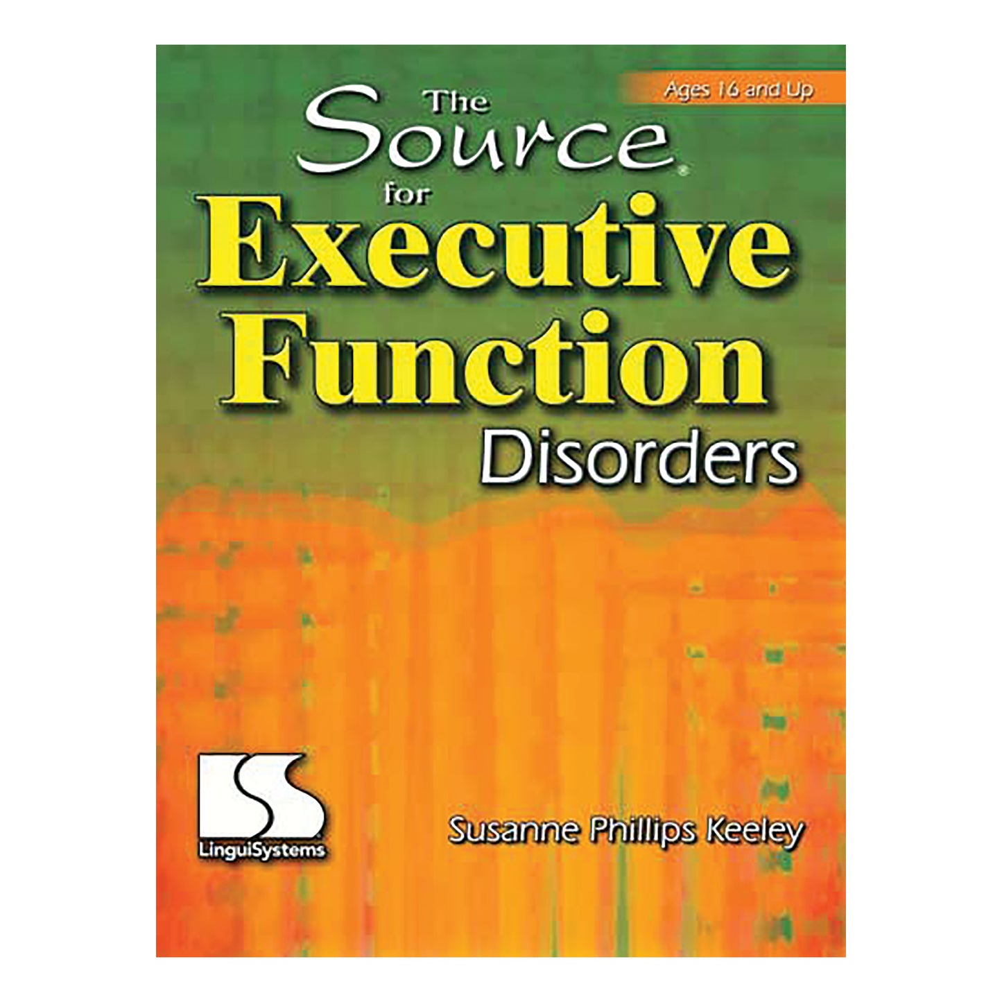 Cover of "The Source for Executive Function Disorders," showing text in yellow and white on a green and orange abstract background.