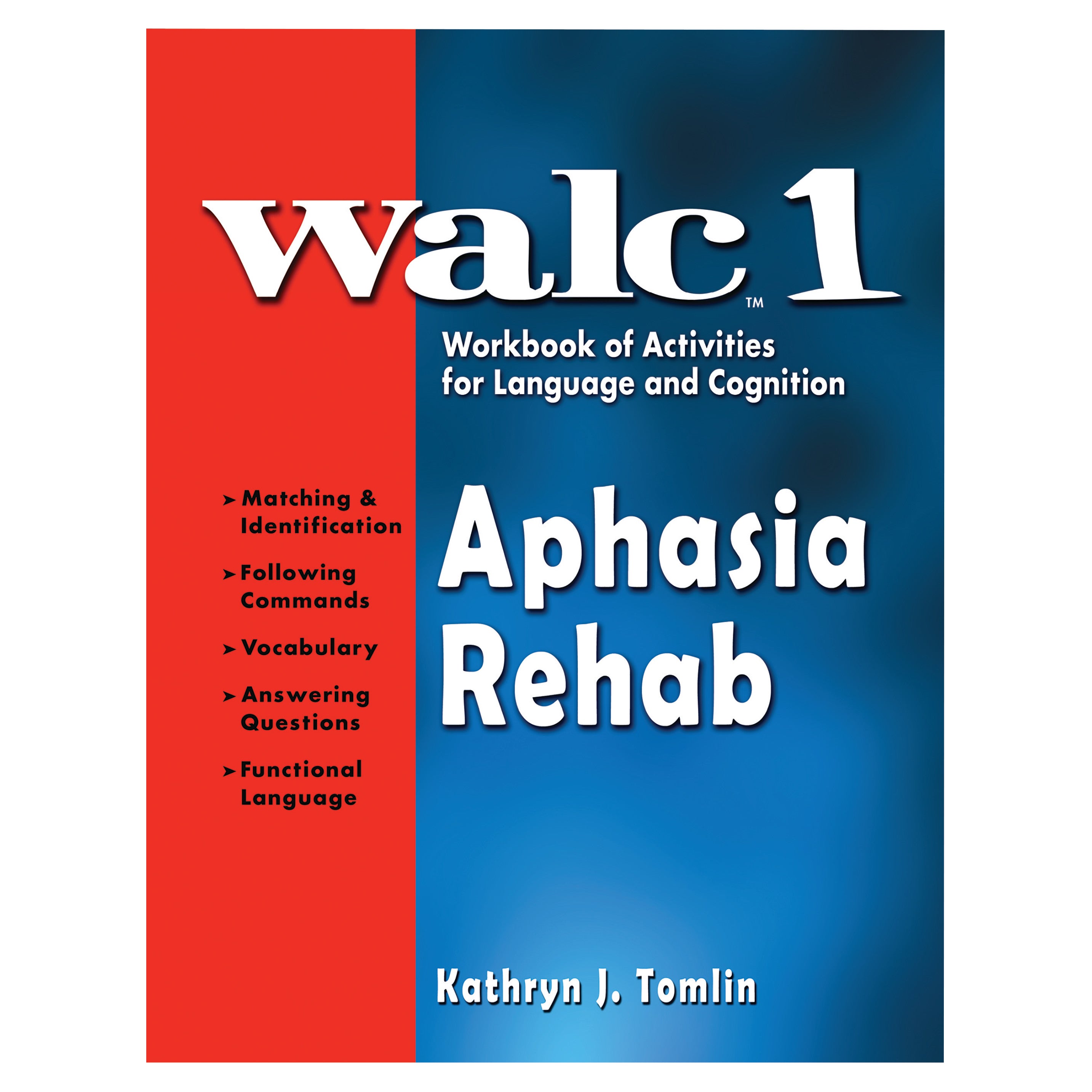 WALC 1 Aphasia Rehab book cover featuring exercises for language and cognition, including matching, vocabulary, and more.