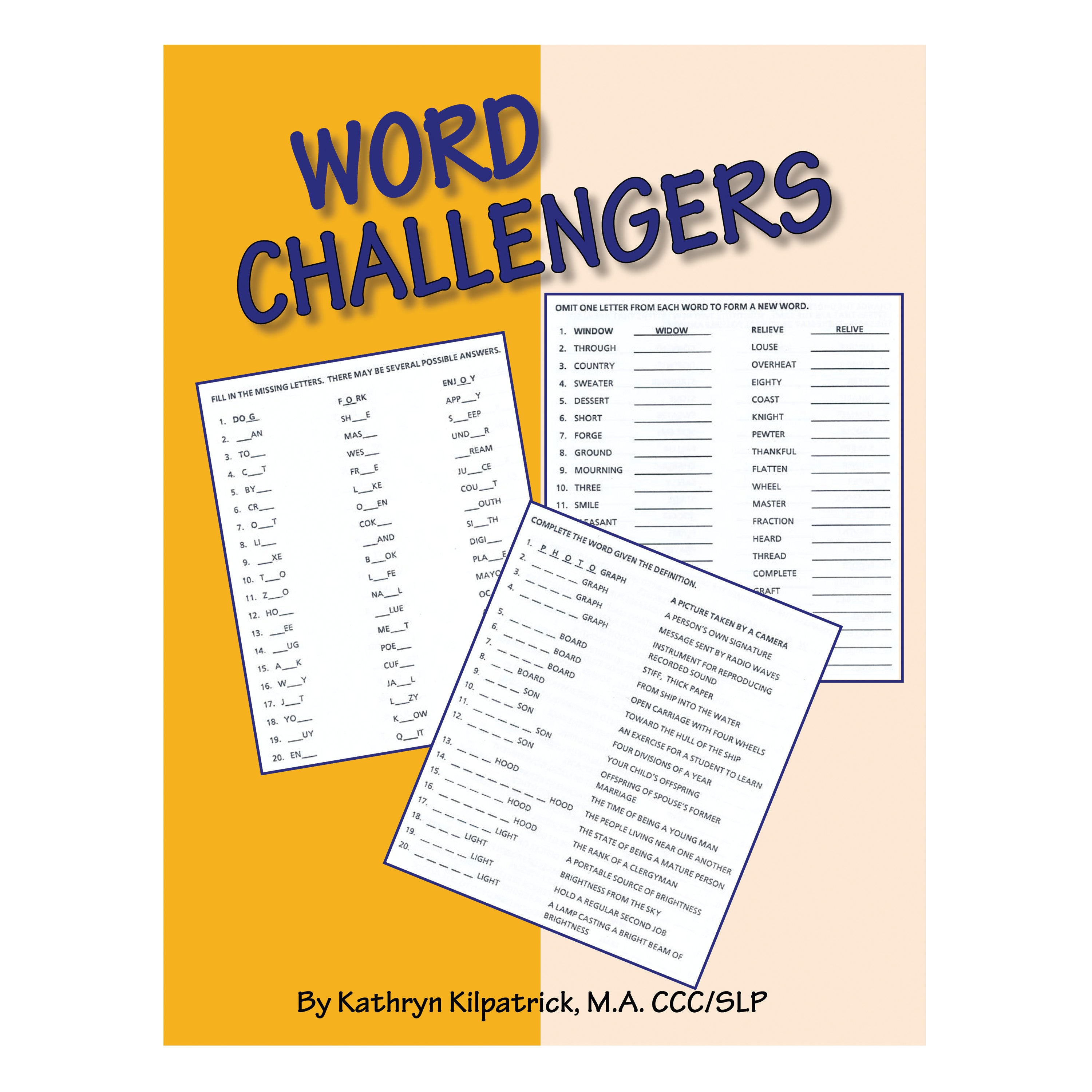 Cover of "Word Challengers Workbook" by Kathryn Kilpatrick, featuring word puzzle pages on an orange and beige background.