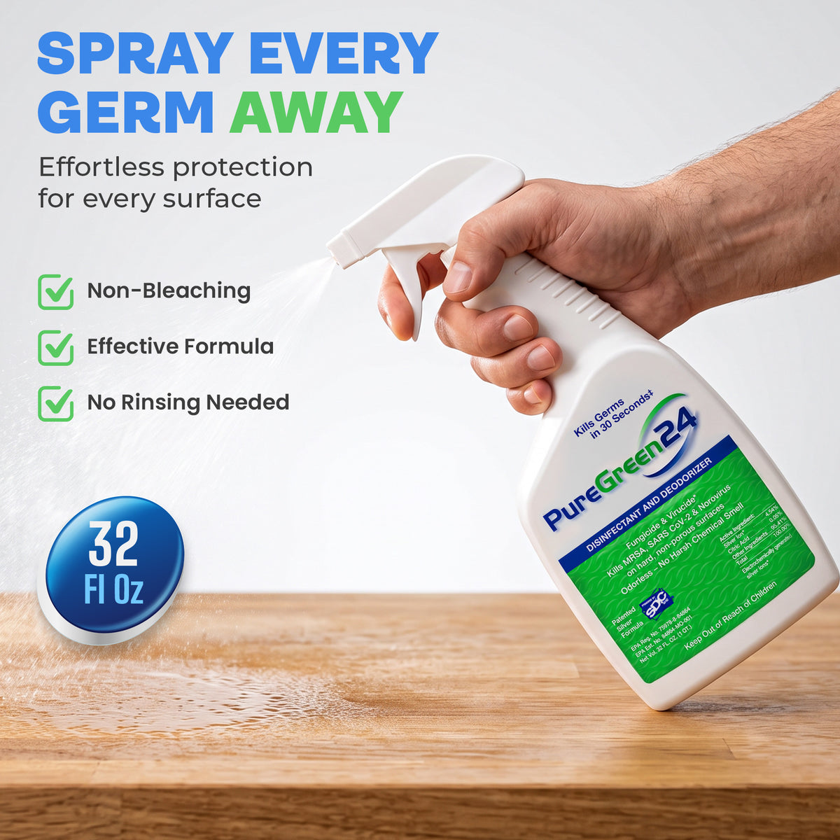 A hand sprays PureGreen24 disinfectant from a bottle on a wooden surface; text highlights its non-bleaching, effective formula.