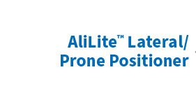 AliLite Prone/Lateral Positioner