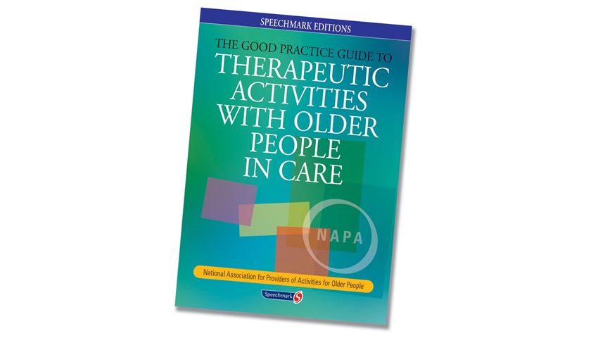 Speechmark® Good Practice Guide to Therapeutic Activities with Older People in Care Settings