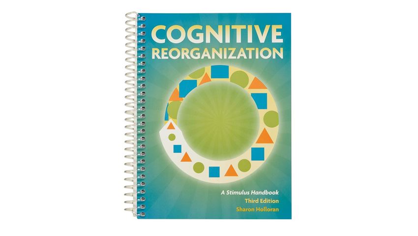 Cognitive Reorganization, 3rd Ed.