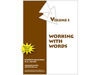 Working with Words, Vol. 3