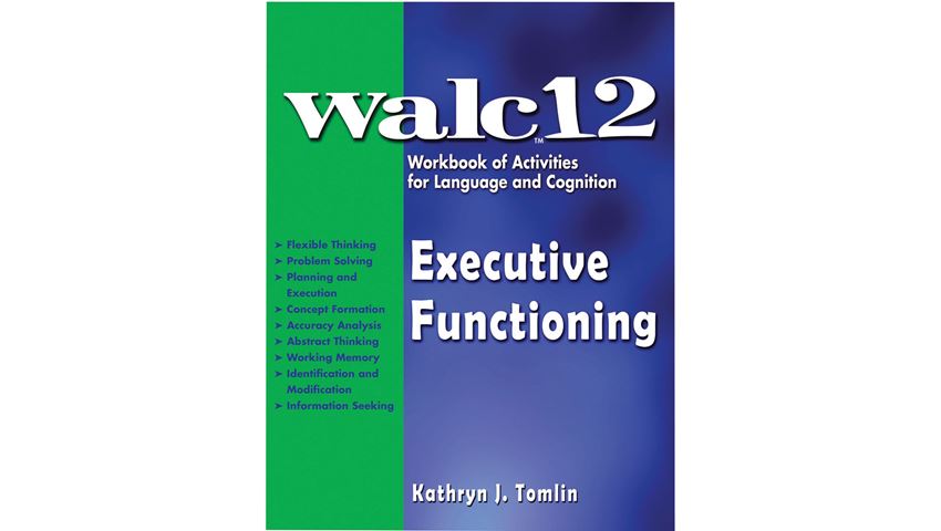 WALC 12 Executive Functioning