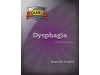 The Source® for Dysphagia, 4th Ed.