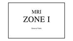 MRI Zone Signs