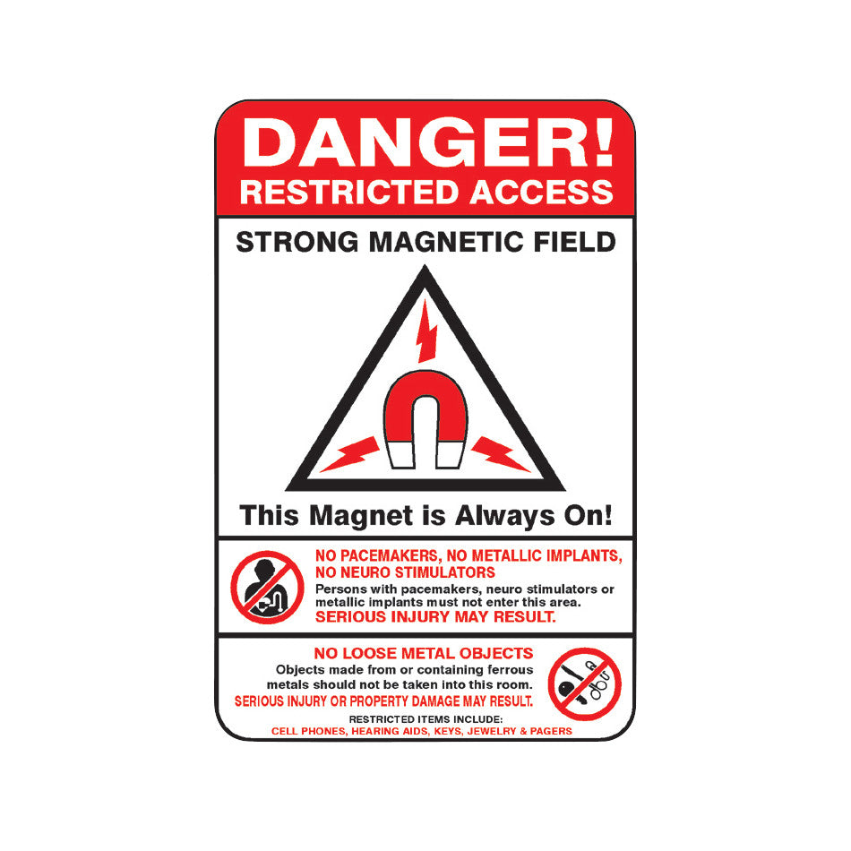 MRI Warning Wall Sign with strong magnetic field warning, no pacemakers or metal objects allowed; includes danger symbols and text.