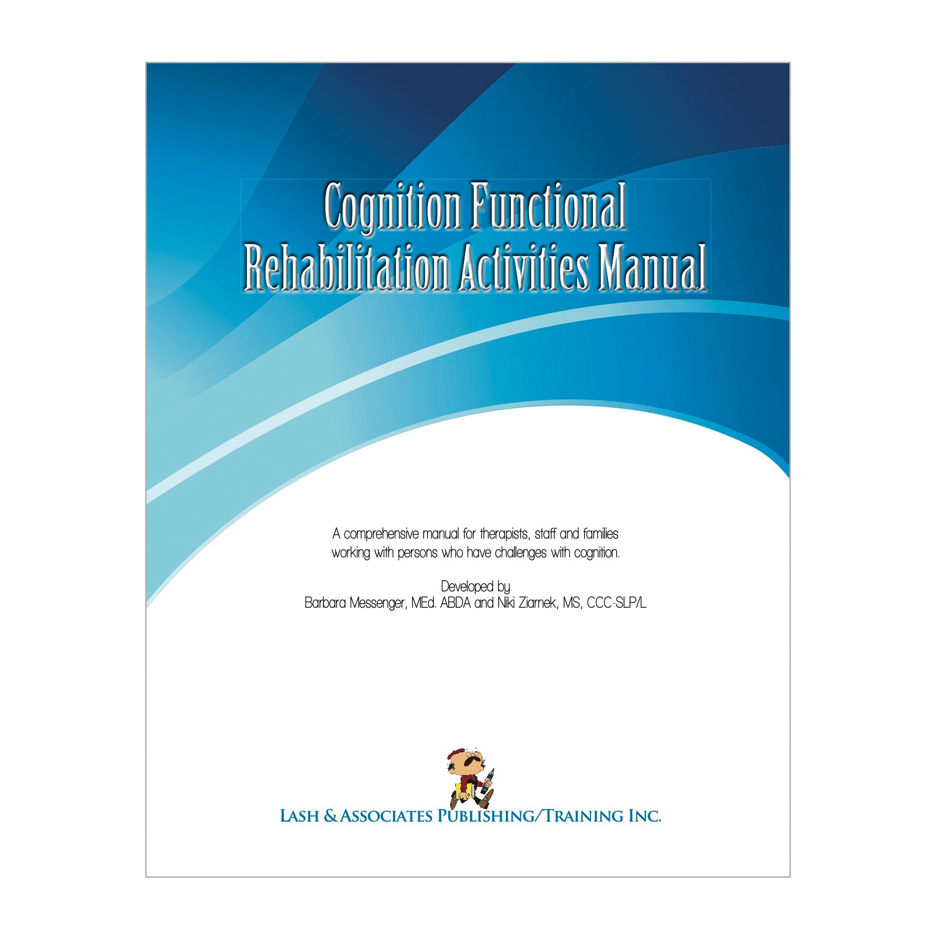 The cover of the Cognition Functional Rehabilitation Activities Manual features a blue and white design with contributing developers listed.
