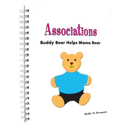 A spiral-bound book cover titled "Associations Language and Cognitive Book: Buddy Bear Helps Mama Bear" with a cartoon bear illustration.