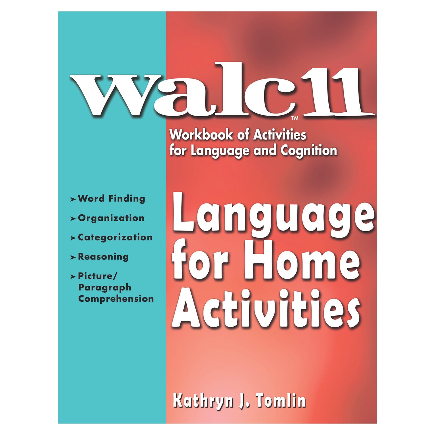 The cover of WALC 11 Language for Home Activities by Kathryn J. Tomlin, highlighting skills like word finding and reasoning.