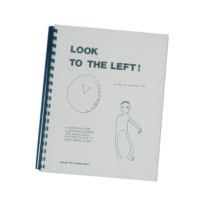 Cover of the workbook "Look to the Left!" featuring a clock and a drawn figure. It aids those with left visual field inattention.