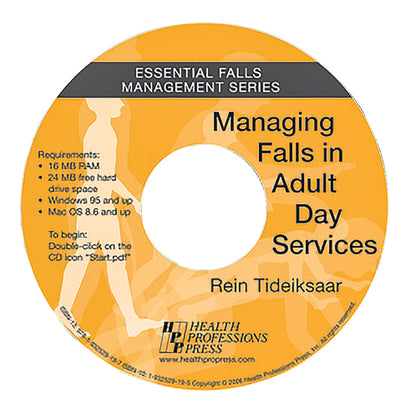 CD-ROM titled "Managing Falls in Adult Day Services" from the Essential Falls Management Series by Rein Tideiksaar.