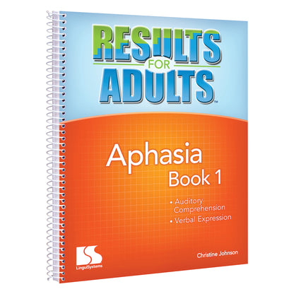 A spiral-bound workbook titled "Results for Adults: Aphasia Book 1" focuses on auditory comprehension and verbal expression.