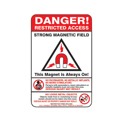 MRI Warning Wall Sign with strong magnetic field warning, no pacemakers or metal objects allowed; includes danger symbols and text.