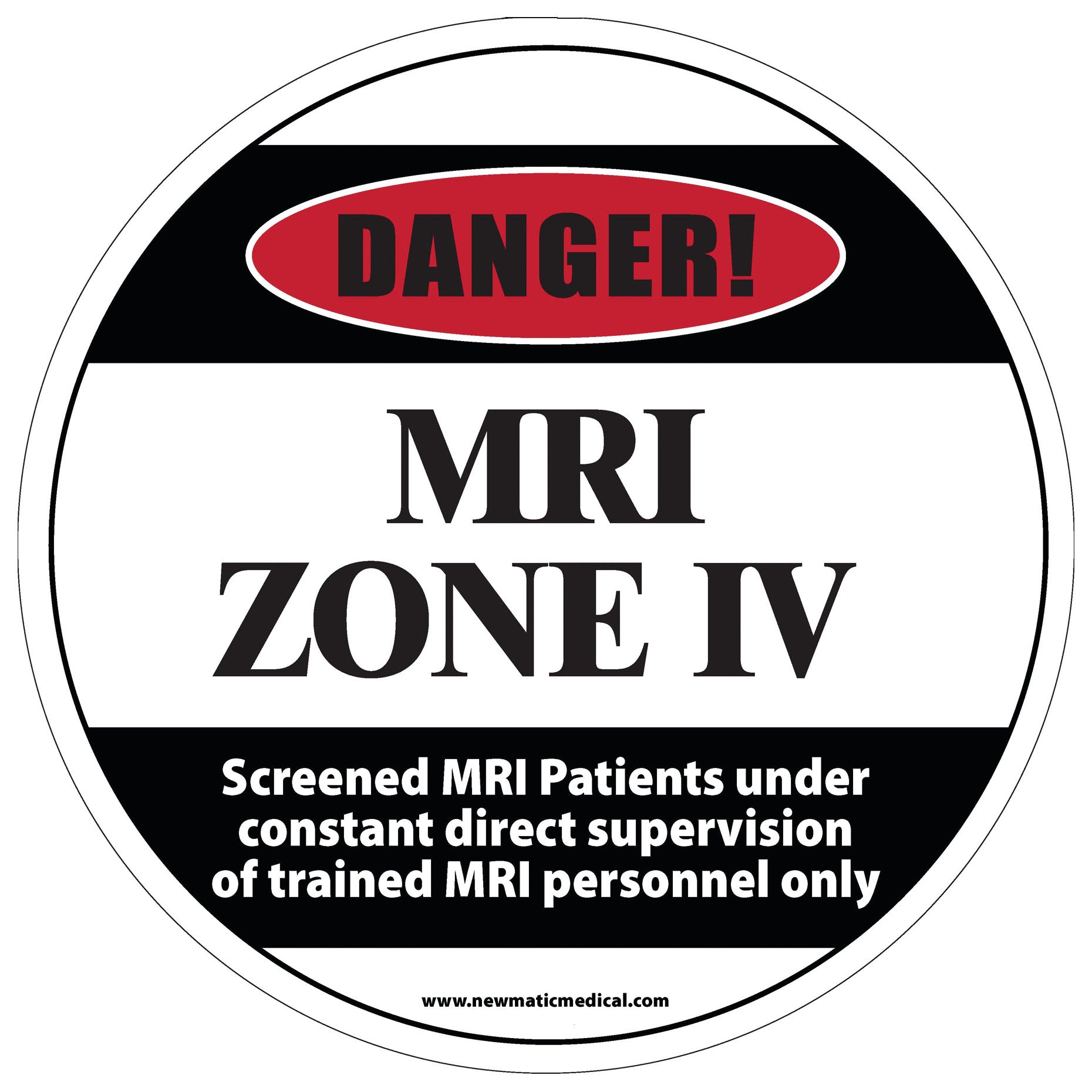 MRI 17" Diameter Floor Sticker with a "Danger! MRI Zone IV" warning, indicating restricted entry to supervised personnel only.